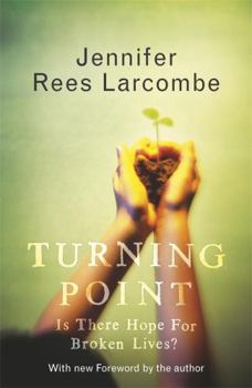 Paperback Turning Point: Is There Hope For Broken Lives ? Book
