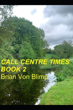 Paperback Call Centre Times Book 2 Book