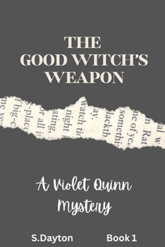 Paperback The Good Witch's Weapon: The Good Witch's Weapon Book