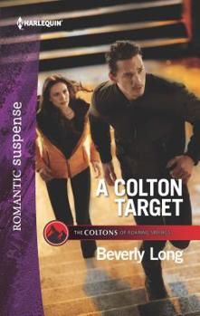 A Colton Target - Book #5 of the Coltons of Roaring Springs