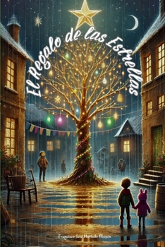 Paperback El Regalo de las Estrellas [Spanish] Book