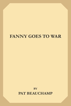 Paperback Fanny Goes To War Book