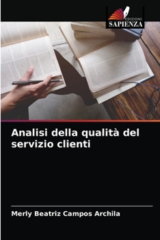 Paperback Analisi della qualità del servizio clienti [Italian] Book