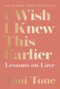 Paperback I Wish I Knew This Earlier: Lessons on Love Book