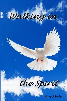 Paperback Walking in the Spirit Book
