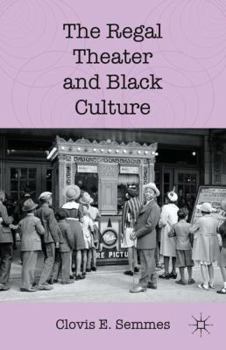 The Regal Theater and Black Culture