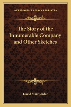 Paperback The Story of the Innumerable Company and Other Sketches Book