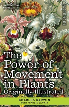 Paperback The Power of Movement in Plants: Originally Illustrated Book
