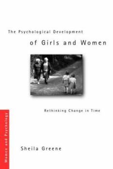 Hardcover The Psychological Development of Girls and Women Book