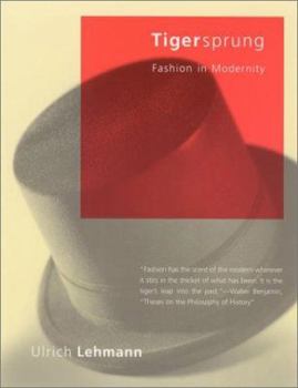 Paperback Tigersprung: Fashion in Modernity Book