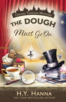 The Dough Must Go On - Book #9 of the Oxford Tearoom Mysteries