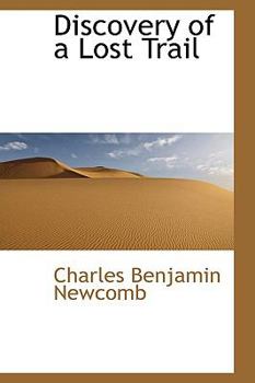 Hardcover Discovery of a Lost Trail Book