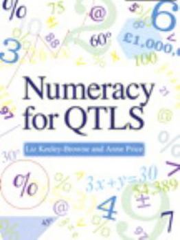 Paperback Numeracy for QTLS: Achieving the Minimum Core Book