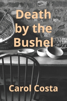 Death By The Bushel B0CND4VXJB Book Cover