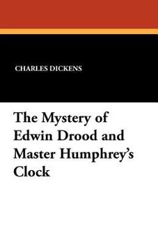 Paperback The Mystery of Edwin Drood and Master Humphrey's Clock Book