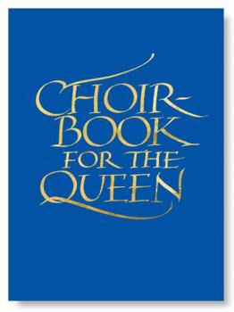 Paperback Choirbook for the Queen: A Collection of Contemporary Sacred Music in Celebration of the Diamond Jubilee Book