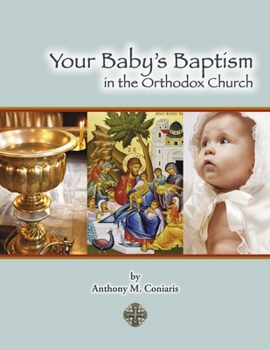 Paperback Your Baby's Baptism in the Orthodox Church Book