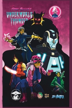 Justine the Pink Bullet: Underworld Thunder (The Sons of Salvation Series)