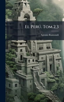 Hardcover El PerÃ°. Tom.2,3 [Spanish] Book