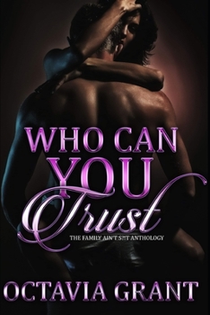 Paperback Who Can You Trust: The Family Ain't S?!T Anthology Book