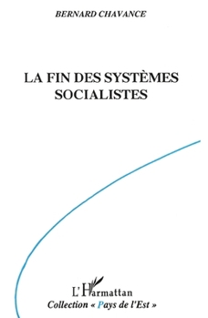 La fin des systèmes socialistes: Crise, réforme et transformation