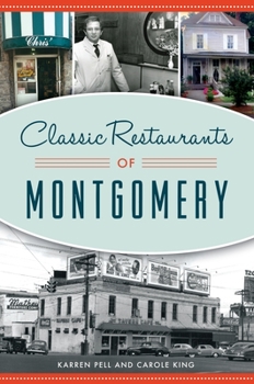 Paperback Classic Restaurants of Montgomery Book