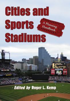 Paperback Cities and Sports Stadiums: A Planning Handbook Book