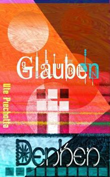 Paperback Glauben Denken [German] Book