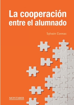 Paperback La cooperación entre el alumnado [Spanish] Book