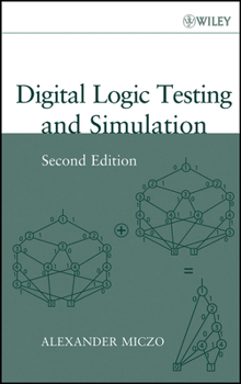 Hardcover Digital Logic Testing and Simulation Book