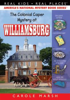 Paperback The Colonial Caper Mystery at Williamsburg Book