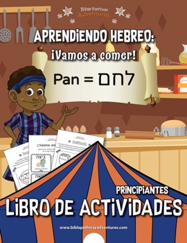 Paperback Aprendiendo Hebreo ¡Vamos a comer!: Libro de actividades para principiantes [Spanish] Book