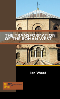Paperback The Transformation of the Roman West [Latin] Book