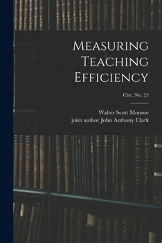 Paperback Measuring Teaching Efficiency; circ. No. 25 Book