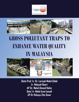 Paperback Gross Pollutant Traps to Enhance Water Quality in Malaysia Book