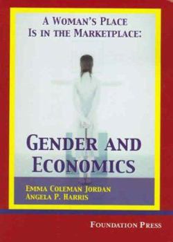 Paperback A Woman's Place Is in the Marketplace: Gender and Economics Book