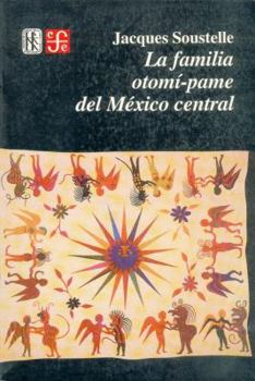 Paperback La Familia Otomi-Pame del Mexico Central [Spanish] Book