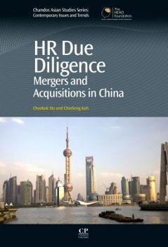 Hardcover HR Due Diligence: Mergers and Acquisitions in China (Chandos Asian Studies Series) Book