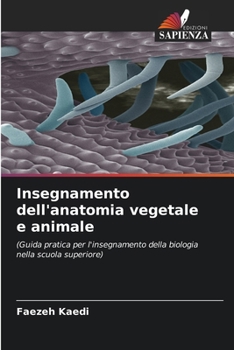 Paperback Insegnamento dell'anatomia vegetale e animale [Italian] Book