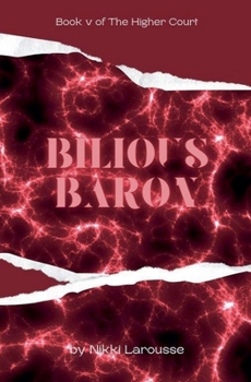 Bilious Baron (The Vampyre Venture)