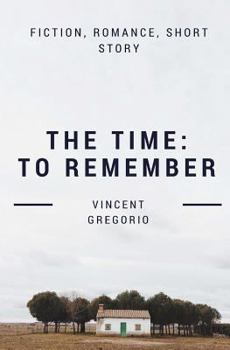 Paperback The Time: To Remember Book