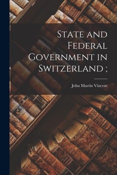 Paperback State and Federal Government in Switzerland; Book