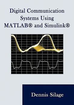 Paperback Digital Communication Systems Using MATLAB and Simulink, Second Edition Book