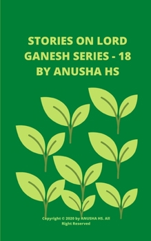 Paperback Stories on lord Ganesh Series - 18: From various sources of Ganesh Purana Book