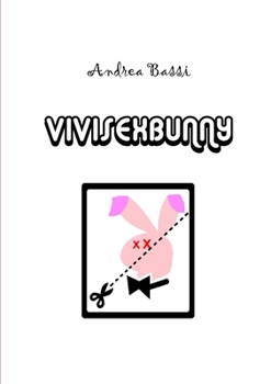 Paperback Vivisexbunny [Italian] Book