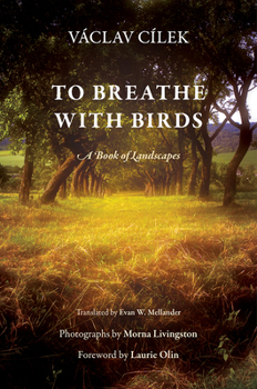 Hardcover To Breathe with Birds: A Book of Landscapes Book