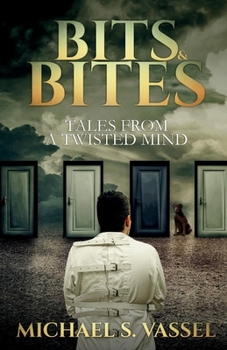 Paperback Bits & Bites: Tales from a Twisted Mind Book
