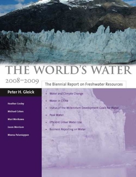 Paperback The World's Water 2008-2009: The Biennial Report on Freshwater Resources Book