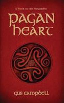 Hardcover Pagan Heart: The First Book of the Nagardin Book