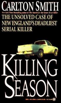 Mass Market Paperback Killing Season: The Unsolved Case of New England's Deadliest Serial Killer Book